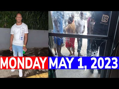 Jamaica NEWS Monday MAY 1, 2023