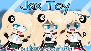 Jax Toy GL2MV | Ocean O’Neil AU 2012 | Song By @Jakeneutron | Flash and Glitch Warning