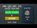 100 CÂU HỎI THI QUỐC TỊCH MỸ 2020 | NGẪU NHIÊN | DỄ NHỚ