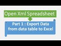 OpenXml SpreadSheet : Part 1 - Export Data from datatable to excel in C#