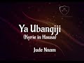 Ya ubangiji  kyrie in hausa  jude nnam