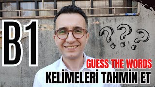 B1 Türkçe |  Kelimeleri Tahmin Et - Guess the Words