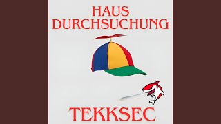 HAus DurchsUCHUNG TeKkSeC