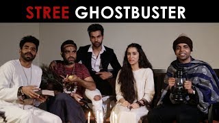 Stree Ghostbuster | FT. Rajkummar Rao, Shraddha Kapoor, Pankaj Tripathi, | RVCJ