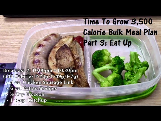time to grow 3 500 calorie bulk meal plan part 3 eat up youtube