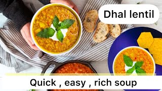 Number one Dhal lentil soup recipe - By this tip Make it fast, professional, delicious and easily