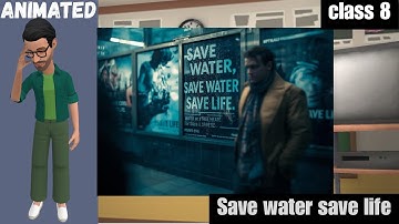 Class 8 english lesson 11 in hindi | save water save life