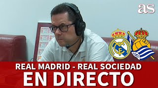 REAL MADRID VS. REAL SOCIEDAD | La reacción de RONCERO en DIRECTO | AS
