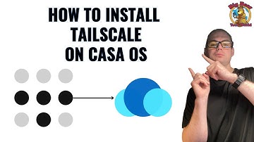 How to install Tailscale on Casa OS