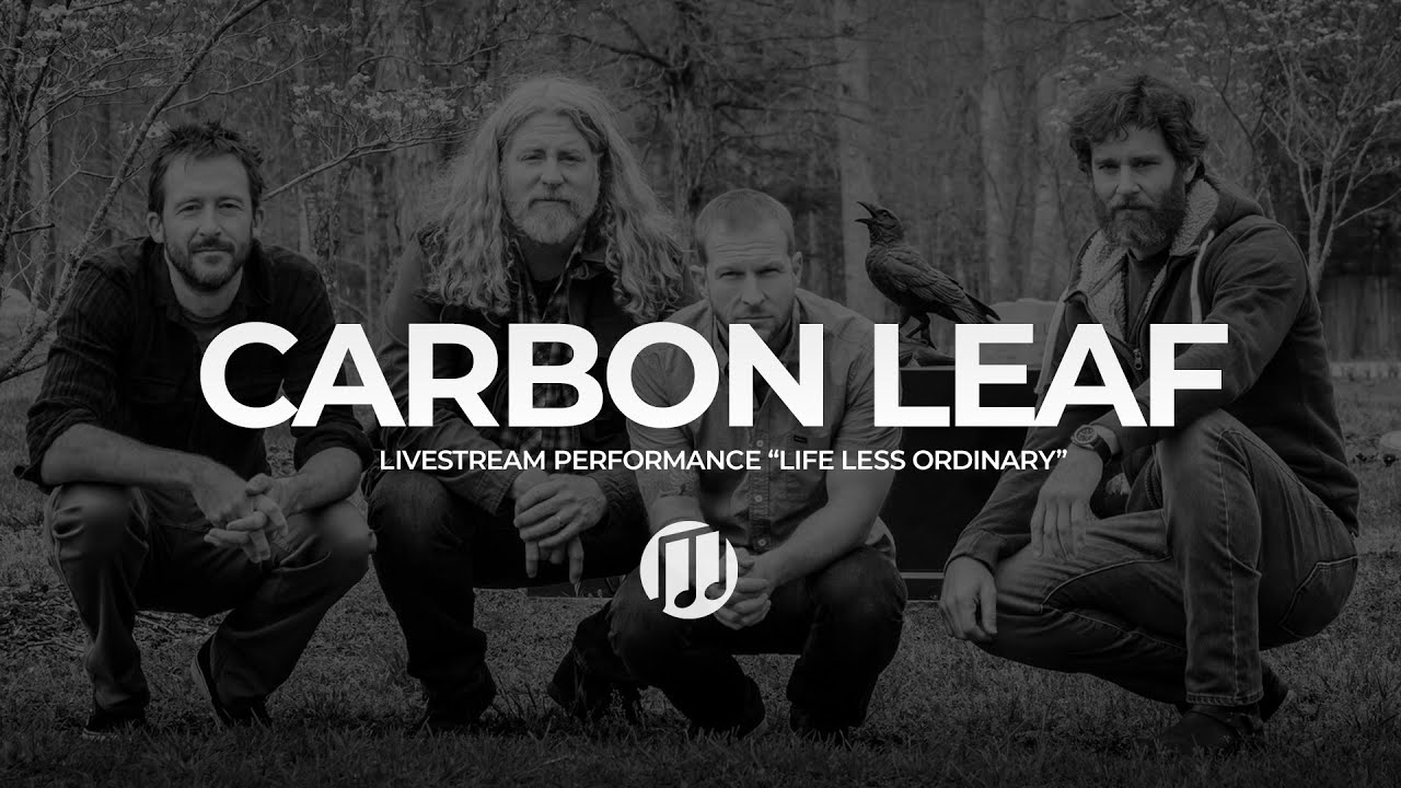 Carbon Leaf- Life Less Ordinary