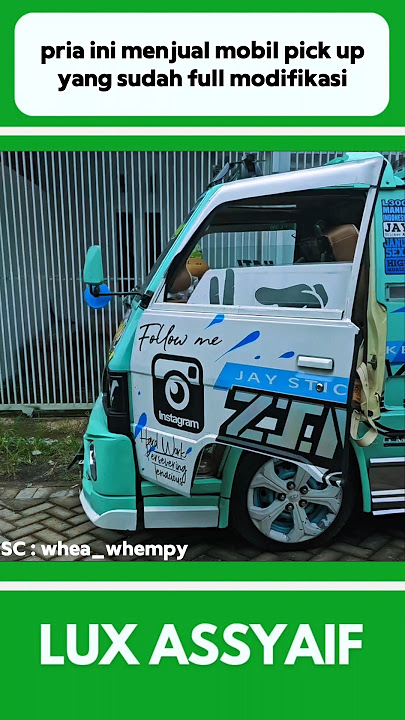 PRIA INI MENJUAL MOBIL PICK UP MILIKNYA YANG SUDAH MODIFIKASI #shorts