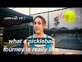 What a PICKLEBALL tournament is REALLY like! (come with me)