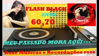 #musicas#anos#60#70#  -  FLASH BLACK  - AS ROMÂNTICAS DOS ANOS - 60, 70