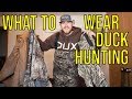 What I Wear When Duck Hunting