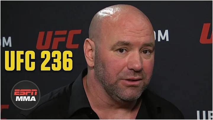 Dana White praises Israel Adesanya after UFC 236 | ESPN MMA