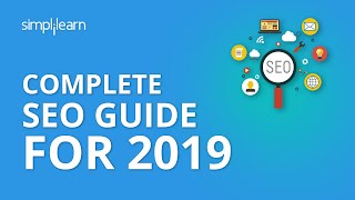 Complete SEO Guide For 2019 | SEO Guide 2020 | SEO Guide For Beginners | SEO Tutorial | Simplilearn