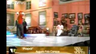 Video thumbnail of "Cancion para Papa - Marco Polo Campos le canta a Augusto Polo Campos"