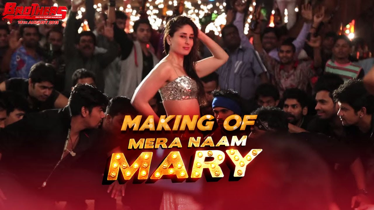 Making Of Mera Naam Mary  Brothers  Kareena Kapoor Khan Sidharth Malhotra