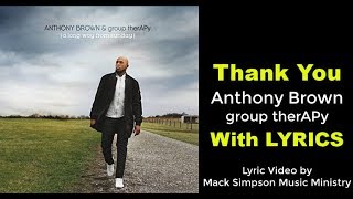 Watch Anthony Brown  Group Therapy Thank You video