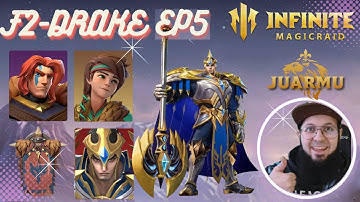 F2DRAKE - Episode 5 BEN AUSTIN! - Infinite Magicraid