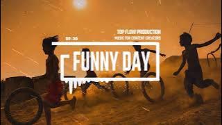 (Music for Content Creators) - Funny Day Vlog, Background Music by Top Flow Production