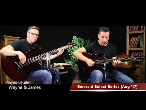 Emerald Guitars - Select Series (Aug &#03917)