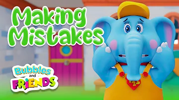 Bubbles Learns From Mistakes | Bubbles and Friends | Full Episode & Song For Kids