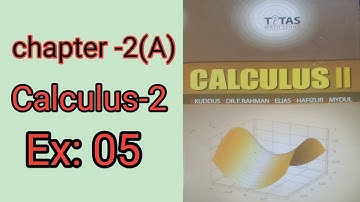 calculus -2 ||part-01 || Honours 2nd year || chapter 2(A) || Ex:05 ||