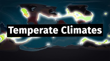 Temperate Climates - Worldbuilder