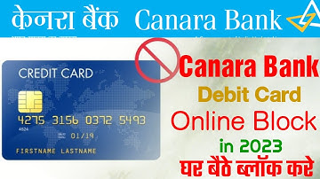 How to Temporarily Block Canara Bank Debit card Online in 2023  Canara Bank debit card kaise block