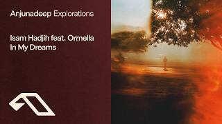 Isam Hadjih Feat. Ormella - In My Dreams