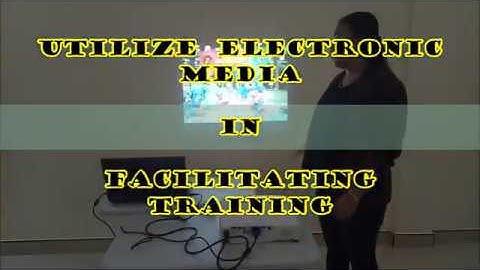 Utilizing Electronic Media in Facilitating Training ll TM 1 ll TESDA