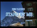 Ben E King - Stand By Me [KARAOKE]  Classic song