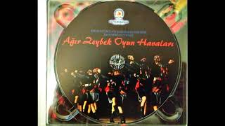 Ağır Zeybek Oyun Havaları - 03 Ağır Tavas Resimi