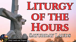Divine Office Saturday Morning Lauds August 8 2026
