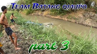 part 3 Team batang Qiaupo
