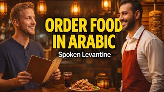 🍽   How to Order Food & Drinks in Arabic (Real Spoken Phrases )      (Level 1)