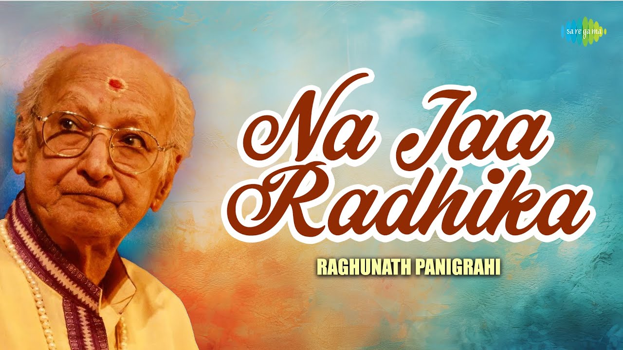 Na Jaa, Radhika | Raghunath Panigrahi | Prafulla Kar | Timeless Odia Melody | Olod Oriya Happy Song