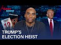 Will Trump Try To Steal The Election Again Charlamagne Tha God Thinks So The Daily Show 