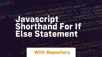 Javascript shorthand for if else statement