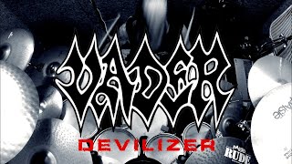 Vader - Devilizer - Drum Cover