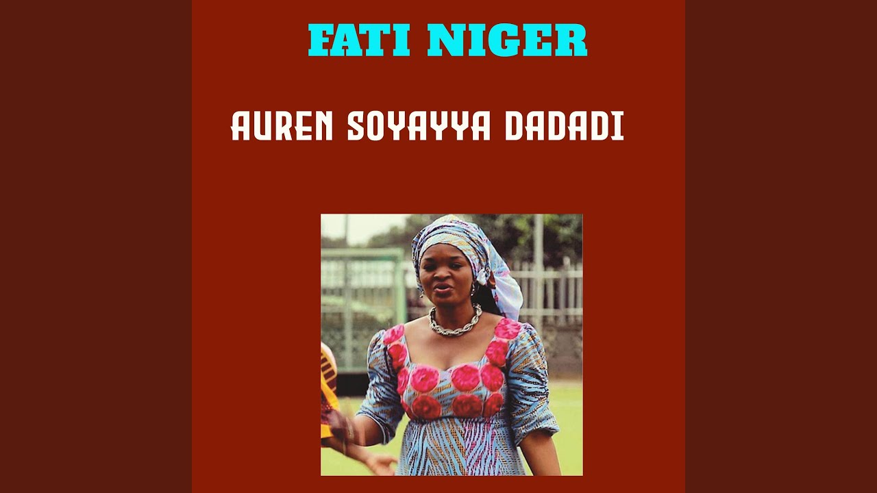 Auren Soyyaya Dadadi