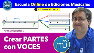 Crear PARTES con VOCES en Musescore3 - Tip 55