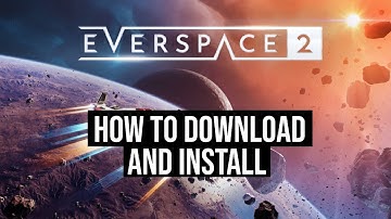How To Download And Install Everspace 2 PC or Laptop