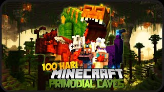 100 Hari di Minecraft Tapi sebagai PENJELAJAH DUNIA BAWAH TANAH ! - Primodial Caves
