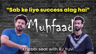 Is getting fame in Rap Culture easier now? | Muhfaad | Khabbi Seat with Yuvi