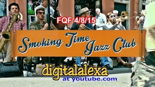 Smoking Time Jazz Club - Royal St  4/8/15  - MORE at DIGITALALEXA channel
