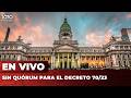 ¿SE CAE EL DECRETO 70/23? | Sesión de Diputados EN VIVO