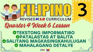 FILIPINO 3 | TEKSTONG IMPORMATIBO | WEEK 6 LESSON | QUARTER 4 | REVISED CURRICULUM 