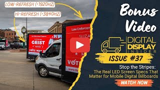 Stop The Stripes The Real Led Screen Specs That Matter For Mobile Digital Billboards Jerry Teeter